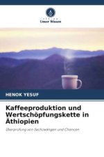 Kaffeeproduktion und Wertschöpfungskette in Äthiopien
