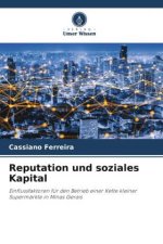 Reputation und soziales Kapital