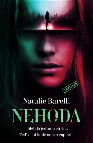 Natalie Barelli - Nehoda