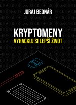 Kryptomeny – vyhackuj si lepší život