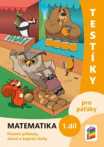 Testíky pro páťáky Matematika 1. díl