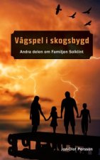V?gspel i Skogsbygd