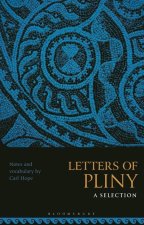 Letters of Pliny: A Selection