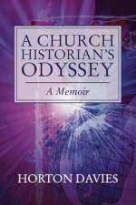 A Church Historian's Odyssey: A Memoir