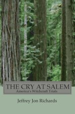 The Cry at Salem: America's Witch Trials