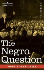 The Negro Question