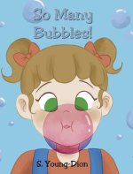 So Many Bubbles!