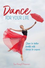 Dance for your Life