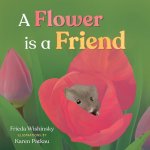 Flower is a Friend