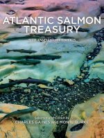Atlantic Salmon Treasury, 75th Anniversary Edition: An Anthology of Selections from the Atlantic Salmon Journal, 1975-2020