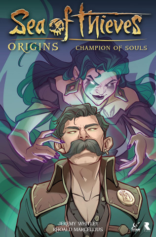 Sea of Thieves: Origins: Champion of Souls (Graphic Novel)