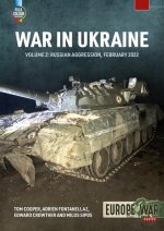 War in Ukraine Volume 2: Russian Invasion, February 2022