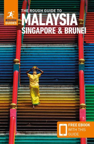 Rough Guide to Malaysia, Singapore & Brunei (Travel Guide with Free eBook)