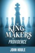 The King-Makers of Providence