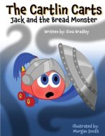 Cartlin Carts Jack and the Bread Monster