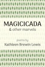 Magicicada and Other Marvels