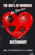 ABC's Of Marriage Or Divorce Dictionary