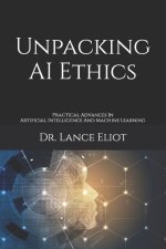 Unpacking AI Ethics