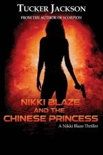 Nikki Blaze and the Chinese Princess