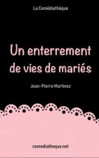 enterrement de vies de maries