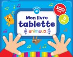 MA PREMIÈRE TABLETTE - ANIMAUX
