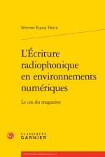 L'Écriture radiophonique en environnements numériques