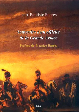 Souvenirs d'un officier de Napoléon