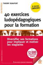 40 exercices ludopédagogiques pour la formation