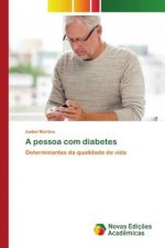 A pessoa com diabetes