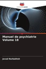 Manuel de psychiatrie Volume 18