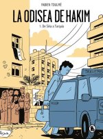 La Odisea de Hakim: 1. de Siria a Turquía / Hakim's Odyssey: Book 1: From Syria to Turkey