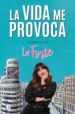 La Vida Me Provoca / Life Provokes Me