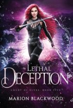 The Lethal Deception