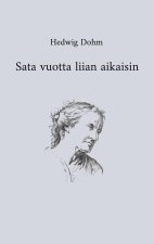 Sata vuotta liian aikaisin