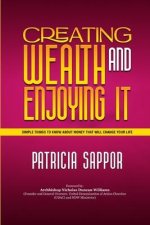 Creating Wealth and Enjoying It