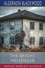 Bright Messenger (Esprios Classics)