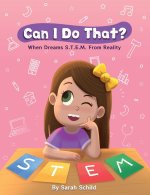 Can I Do That? | When Dreams S.T.E.M. From Reality