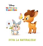 Disney MIS Primeros Cuentos ?Viva La Naturaleza! (Disney My First Stories Hooray for Nature!)