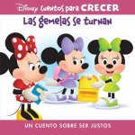 Disney Cuentos Para Crecer Las Gemelas Se Turnan (Disney Growing Up Stories the Twins Take Turns): Un Cuento Sobre Ser Justos (a Story about Fairness)