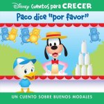 Disney Cuentos Para Crecer Paco Dice Por Favor (Disney Growing Up Stories Dewey Says Please): Un Cuento Sobre Buenos Modales (a Story about Manners)