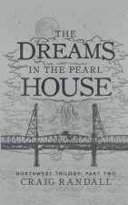 Dreams in the Pearl House