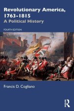 Revolutionary America, 1763-1815
