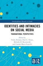 Identities and Intimacies on Social Media