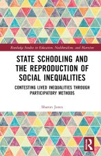 State Schooling and the Reproduction of Social Inequalities