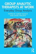 Group Analytic Therapists at Work