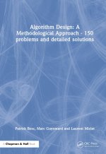 Algorithm Design: A Methodological Approach - 150 problems and detailed solutions