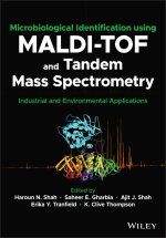 Microbiological Identification using MALDI-TOF and Tandem Mass Spectrometry