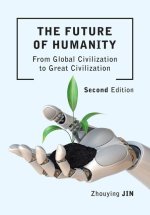 Future of Humanity (Second Edition)