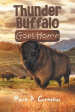 Thunder Buffalo Goes Home