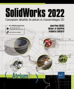 SOLIDWORKS 2022 - CONCEPTION DETAILLEE DE PIECES ET D'ASSEMBLAGES 3D